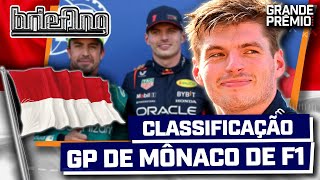 🔴F1 2023 EM MÔNACO VERSTAPPEN VOA E BATE ALONSO PELA POLE  Briefing [upl. by Faustina]