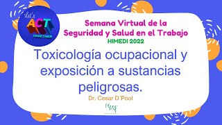 Semana Virtual SST HIMEDI Toxicología Laboral y exposición a Sustancias Peligrosas [upl. by Nnahgiel]