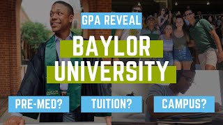 GPA Reveal amp My Time at BAYLOR UNIVERSITY [upl. by Cynth889]