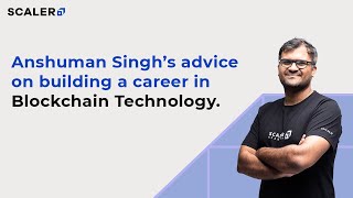 Anshuman Singhs Advice on Building a Career in Blockchain Tech shorts [upl. by Divadnoj]