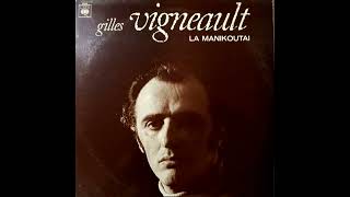 Gilles Vigneault – La Manikoutai 1968 [upl. by Wilmar]