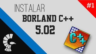 INSTALAR BORLAND C 502 EN WINDOWS 7810VISTA [upl. by Rehpotsrhc]