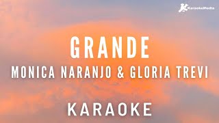 Monica Naranjo Gloria Trevi  Grande Karaoke Instrumental y letra [upl. by Somerset]