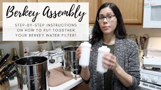 How to Put Together Berkey Water Filter  Cleaning priming black filters assembly Berkey tips [upl. by Candis]