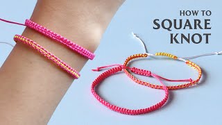 How to Make a Basic Square Knot Bracelet  DIY Pura Vida Friendship Bracelets [upl. by Ahsinwad]