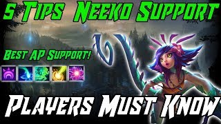 5 Tips Every Neeko Must Know The Best AP Support in League Neeko Guide Season 9 2019 [upl. by Aciret]