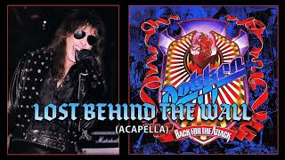 Don Dokken  Lost Behind The Wall Acapella [upl. by Ashia]