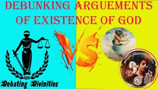 Debunking arguments of Hindutva Diary on Existence of God  SkepticThinker01 Reasoned Empiricist [upl. by Ellerey]