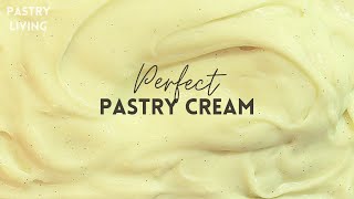 PERFECT Pastry Cream Recipe  Best Custard Cream [upl. by Hallerson]