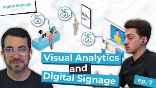 Ep 7 Visual Analytics and Digital Signage [upl. by Naziaf448]