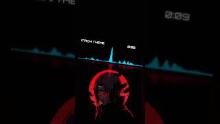 itachi theme [upl. by Varhol]