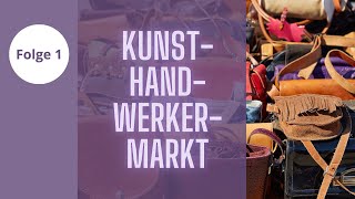 Kunsthandwerkermarkt vorbereiten  Folge 1 [upl. by Ieppet]