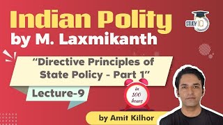 Directive Principles of State Policy  Indian Polity by M Laxmikanth for UPSC  Lecture 9  StudyIQ [upl. by Uzzi]