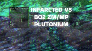 INFARCTED T6 V5 BO2 PLUTONIUM ZOMBIES DEMO [upl. by Loux]