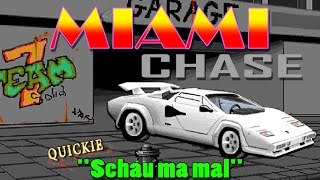 Miami Chase Amiga quotSchau ma malquot Quickie [upl. by Nnaylloh]