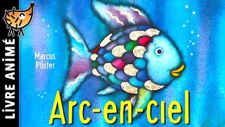 ArcEnCiel Le Plus Beau Poisson Des Océans 🐠 Histoire pour sendormir  Conte pour enfant Aquarium [upl. by Dedie]