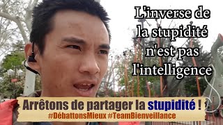 Arrêtons de partager la stupidité  DébattonsMieux [upl. by Medovich828]