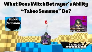 What Does Witch Betrayers Ability quotTaboo Summonquot Do All Star Tower Defense ASTD [upl. by Yarod]