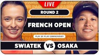 SWIATEK vs OSAKA • French Open 2024 • LIVE Tennis PlaybyPlay Stream [upl. by Yenaled826]