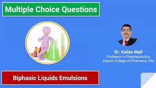 Pharmaceutics ll Biphasic Liquids Emulsions ll MCQ [upl. by Koren]