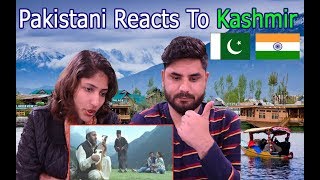 Pakistani Reacts To  Kashmir warmest place on earth  Stunning landscape hospitality people [upl. by Valiant]