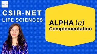 Alpha Complementation  CSIR NET Life sciences  GATE exam [upl. by Acalia399]