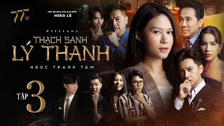 THẠCH SANH LÝ THANH  TẬP 3  NGỌC THANH TÂM NSƯT THÀNH LỘC NGÔ KIẾN HUY KHẢ NHƯ VÕ TẤN PHÁT… [upl. by Ezechiel298]