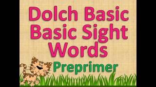 Dolch Basic Sight Words Preprimer [upl. by Allys]