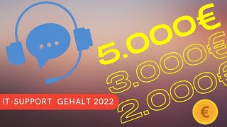 Wieviel verdient ein ITSupport Mitarbeiter  Gehalt 2022 [upl. by Macmillan]