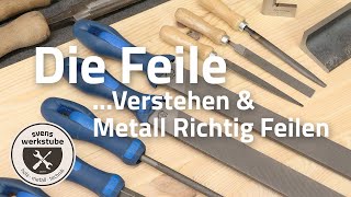 Die Feile  Aufbau und Nutzung  Metall Richtig Feilen [upl. by Alessandro]