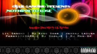 Amplifier Dhol Mix  LiL Sandhu [upl. by Hurd]