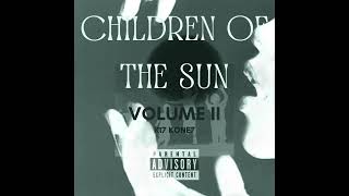 MixTape CHILDREN OF THE SUN BONUS TRACKSquotunreleasedquot [upl. by Nine]