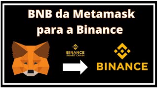 COMO ENVIAR BNB DA METAMASK PARA A BINANCE [upl. by Terces]