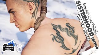 Assassins Creed Valhalla SISTERHOOD Tattoo How to Unlock Guide Character Customization Cosmetics [upl. by Oakley282]