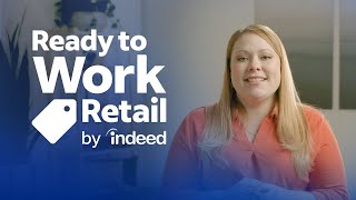 Retail Interview Questions and Answers  Ready to Work Retail by Indeed [upl. by Cirtemed]