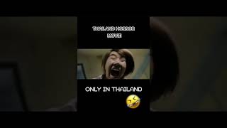 Only in Thailand  Thailand horror movie 🤣🤣🤣 [upl. by Cyprus]