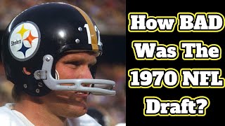 The Worst Draft In NFL History 1970 [upl. by Layod286]