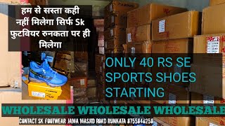 Rs 40 starting wholesale marketRunning shoesSilliparfabricationlott footwear market brand agra [upl. by Aletsirc830]