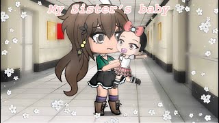 My Sisters Baby  Glmm  Original  By Alice XYZ [upl. by Obnukotalo]