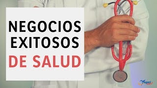 10 negocios rentables exitosos y eficaces en el sector salud [upl. by Leen]