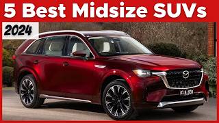 5 Best Midsize SUVs In 2024 You Won’t Regret Buying [upl. by Anitsirhc754]