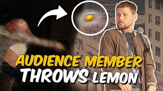 Why An Audience Member THREW A Lemon At Me [upl. by Anirda]