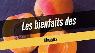 Les bienfaits des ABRICOTS sur la santé [upl. by Nosnarb]