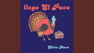 Llego el Pavo [upl. by Las95]