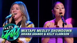 Mixtape Medley with Ariana Grande and Kelly Clarkson  Thats My Jam [upl. by Jelene]