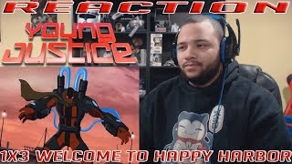 Young Justice 1x3 Welcome to Happy Harbor  REACTION [upl. by Gris]