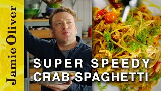 Super Speedy Crab Spaghetti  Jamie Oliver [upl. by Laon]