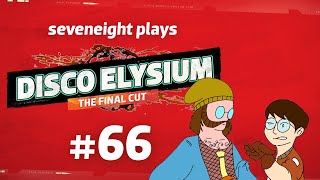 Lets Play Disco Elysium  Ep 66  The Deserter Part 1 [upl. by Leimaj]