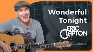 Wonderful Tonight Easy Guitar Lesson  Eric Clapton [upl. by Etnuhs408]