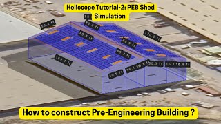 Helioscope Tutorial2 PEB Shed Simulation [upl. by Attesor]